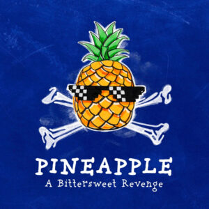 PINEAPPLE: A Bittersweet Revenge PC Steam CD Key