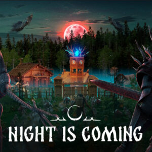 Night is Coming PC Steam CD Key