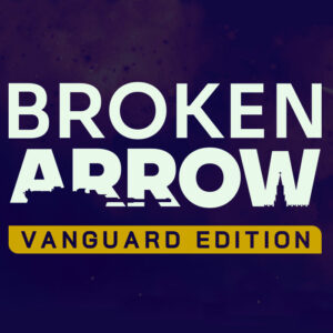 Broken Arrow Vanguard Edition PC Steam Altergift