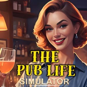The Pub Life Simulator PC Steam CD Key