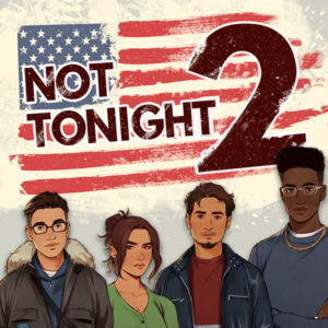 Not Tonight 2 PC Steam CD Key
