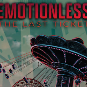 EMOTIONLESS : The Last Ticket PC Steam CD Key