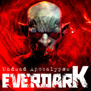 EVERDARK: Undead Apocalypse PC Steam CD Key