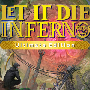 LET IT DIE: INFERNO Ultimate Edition PC Steam Altergift