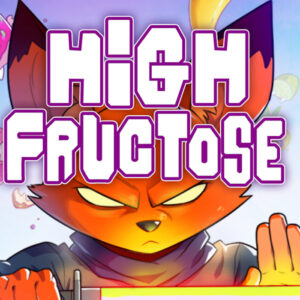 High Fructose PC Steam CD Key