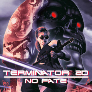 Terminator 2D: NO FATE PC Steam Account
