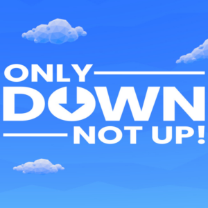 Only Down: Not Up! PC Steam CD Key