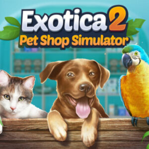 Exotica 2: Pet Shop Simulator PC Steam CD Key