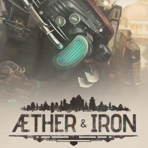 Aether & Iron PC Steam CD Key