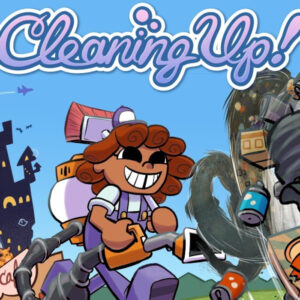 Cleaning Up! PC Steam CD Key