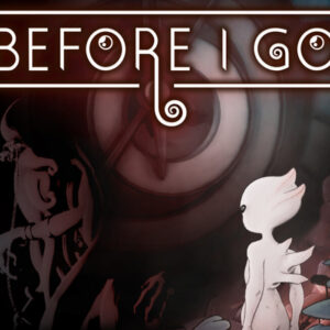 Before I Go PC Steam CD Key