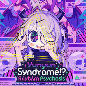 Yunyun Syndrome!? Rhythm Psychosis PC Steam CD Key