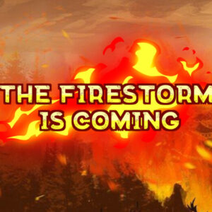 The Firestorm is Coming PC Steam CD Key