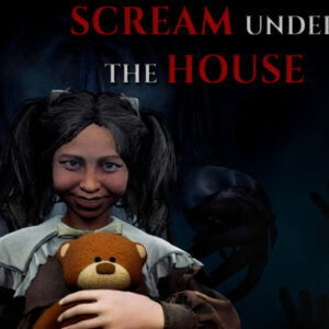 Scream under the house PC Steam CD Key