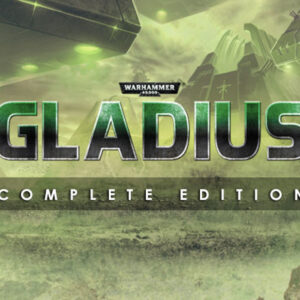 Warhammer 40,000: Gladius Complete Edition 2022 Steam CD Key