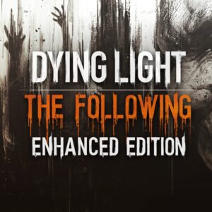 Dying Light: The Following Enhanced Edition Epic Games Account