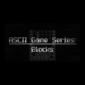 ASCII Game Series: Blocks Steam CD Key