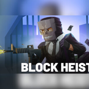 BLOCK HEIST Steam CD Key