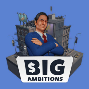 Big Ambitions Steam Account