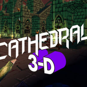 Cathedral 3-D Steam CD Key