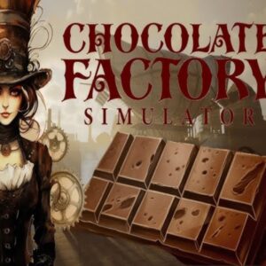 Chocolate Factory Simulator PC Steam Account