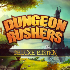 Dungeon Rushers - Deluxe Edition Steam CD Key