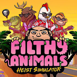 Filthy Animals | Heist Simulator Steam CD Key