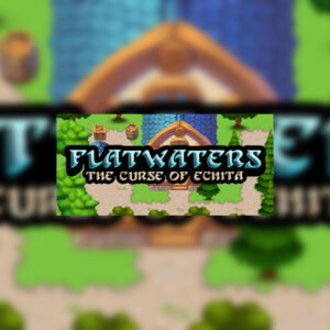 Flatwaters: The Curse of Echita Steam CD Key