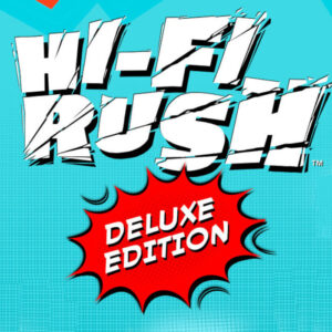 Hi-Fi RUSH Deluxe Edition Steam Account