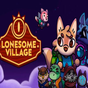 Lonesome Village PC Steam Account