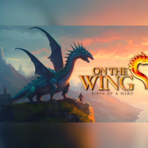 On the Dragon Wings - Birth of a Hero Steam CD Key