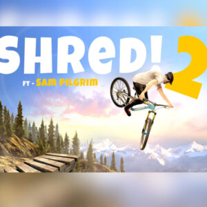 Shred! 2 - ft Sam Pilgrim Steam CD Key