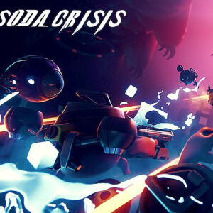 Soda Crisis PC Steam CD Key