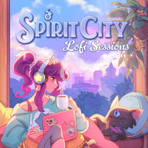 Spirit City: Lofi Sessions Steam CD Key