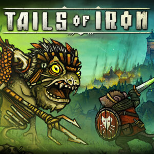 Tails of Iron Steam CD Key
