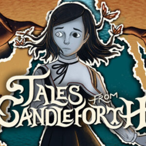 Tales from Candleforth Steam CD Key