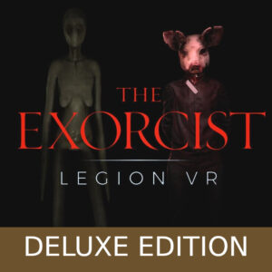 The Exorcist: Legion VR Deluxe Edition Steam CD Key