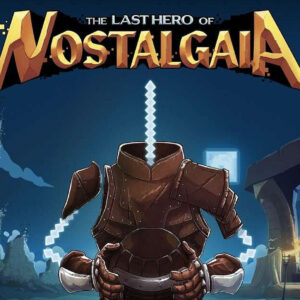The Last Hero of Nostalgaia PC Steam CD Key