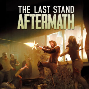 The Last Stand: Aftermath Steam CD Key