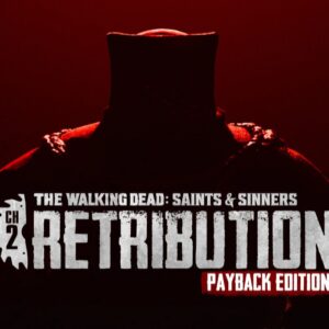 The Walking Dead: Saints & Sinners - Chapter 2: Retribution - Payback Edition Steam Account