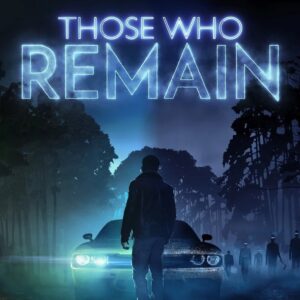 Those Who Remain PC Steam Account