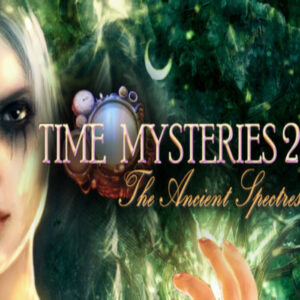 Time Mysteries 2: The Ancient Spectres Steam CD Key