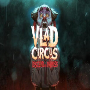 Vlad Circus: Descend Into Madness Steam CD Key