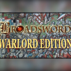 Broadsword Warlord Edition Steam CD Key