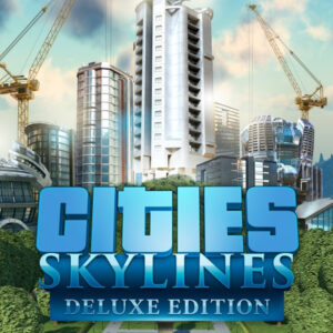 Cities: Skylines Deluxe Edition Steam Gift