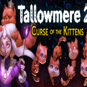Tallowmere 2: Curse of the Kittens Steam CD Key