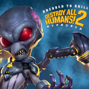 Destroy All Humans! 2 Reprobed Dressed to Skill Edition Steam Altergift