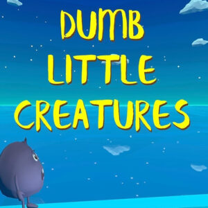 Dumb Little Creatures Steam CD Key