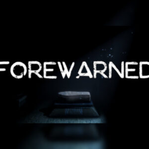 FOREWARNED Steam CD Key