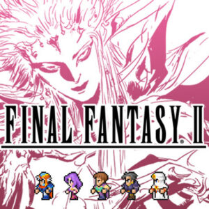 FINAL FANTASY II Pixel Remaster Steam CD Key
